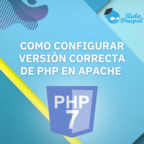 Versión correcta de PHP en Apache, como configurarlo.